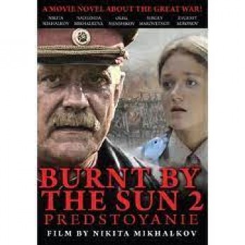 Burnt by the Sun 2: Exodus – 2010 WWII